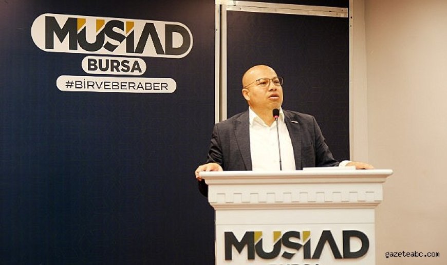 MÜSİAD'ın ''3T Modeli'' Bursa ve İzmirli Sanayicileri Buluşturdu