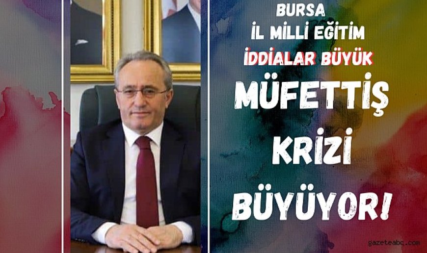Bursa'da Eğitimde Fırtına: Müdür Kıyımı ve Liyakat Krizi