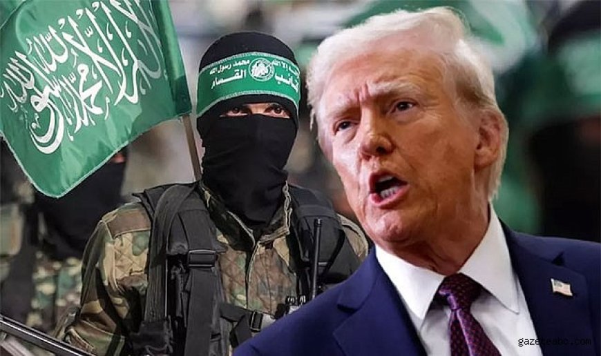 Trump'tan Hamas'a Süre!