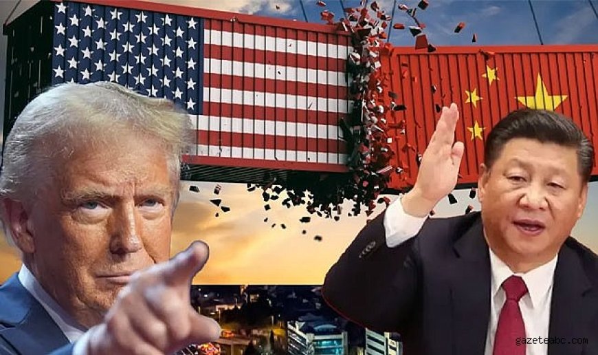 Trump'tan Çin'e Yeni Tarife Hamlesi