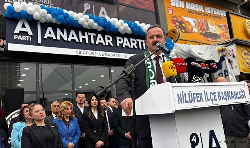 Anahtar Parti Nilüfer İlçe Başkanlığı Hizmete Açıldı