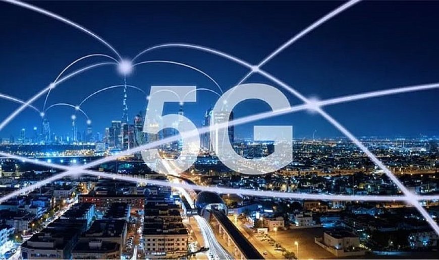 Türkiye 5G Çağına Giriyor
