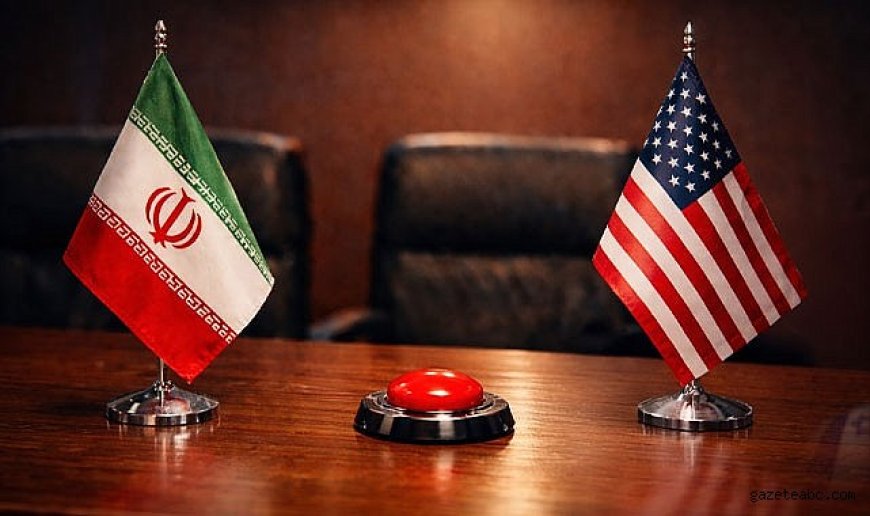 ABD–İran Görüşmelerinde İkinci Tur Belirsizliği