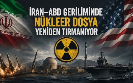 İran–ABD Geriliminde Nükleer Dosya Yeniden Tırmanıyor