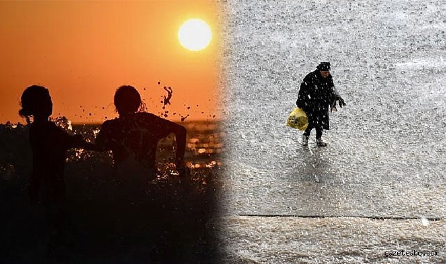 Bir Tarafta Sıcak Hava Bir Tarafta Yağış
