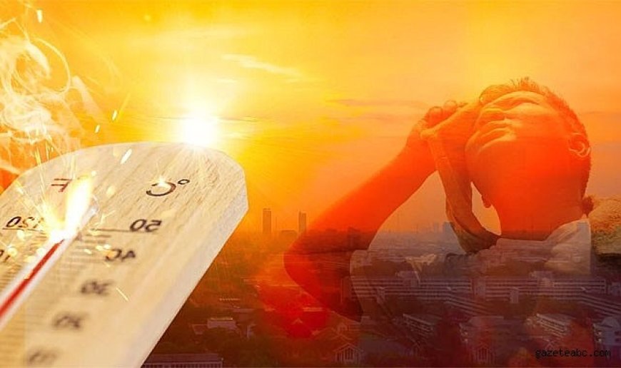 Türkiye’de Yeni Sıcak Hava Dalgası