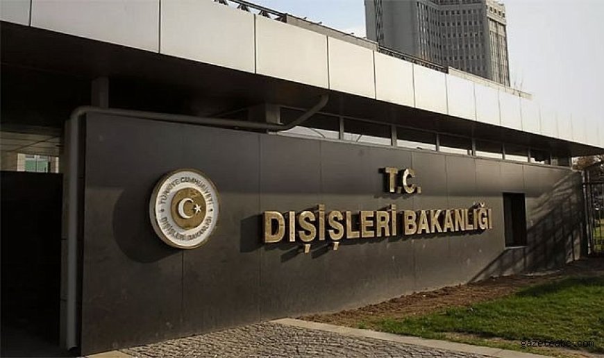 Dışişleri'nden İsrail'e Tepki