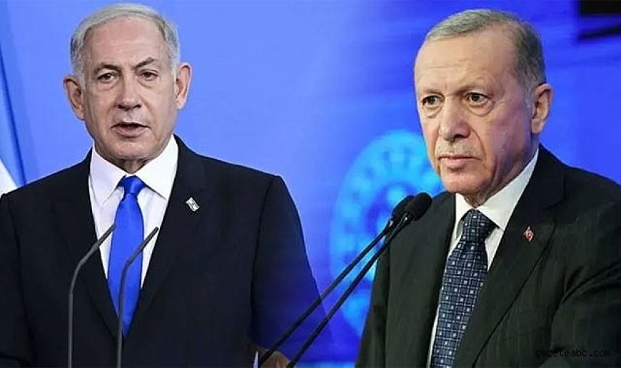 İsrail'den Küstah Türkiye Çıkışı