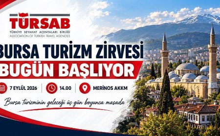 Bursa Turizm Zirvesi Bugün Başlıyor