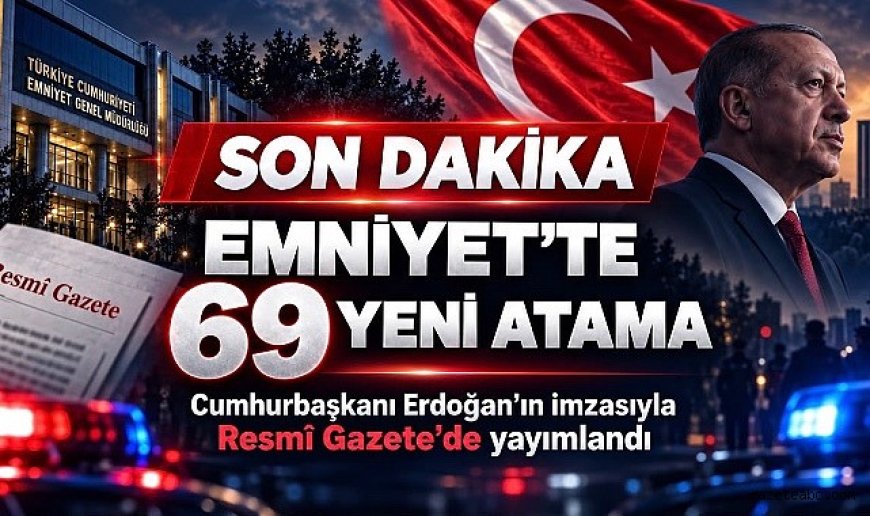 Emniyet Teşkilatında Değişim!