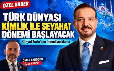 Türk dünyası: Kimlik ile seyahat dönemi başlayacak