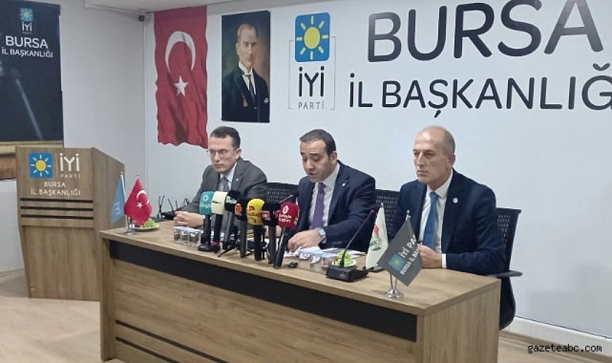 İYİ Parti’den Bursa’da ekonomi ve fon krizi tepkisi